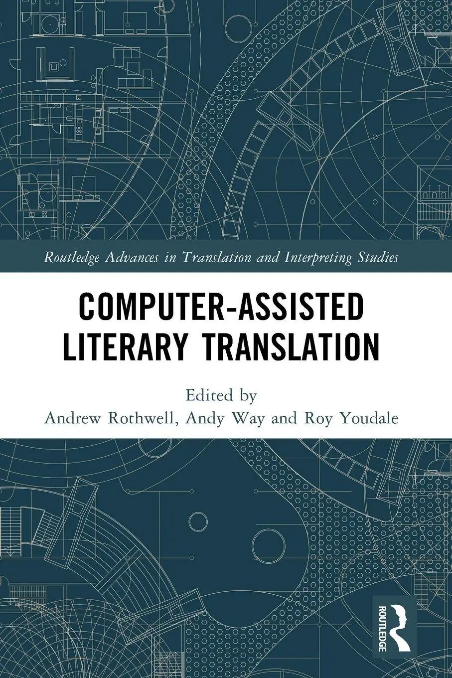 Cover: 9781032413013 | Computer-Assisted Literary Translation | Andrew Rothwell (u. a.)