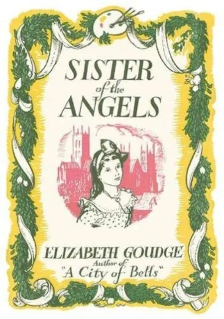 Cover: 9781847453013 | Sister of the Angels | Elizabeth Goudge | Taschenbuch | Englisch
