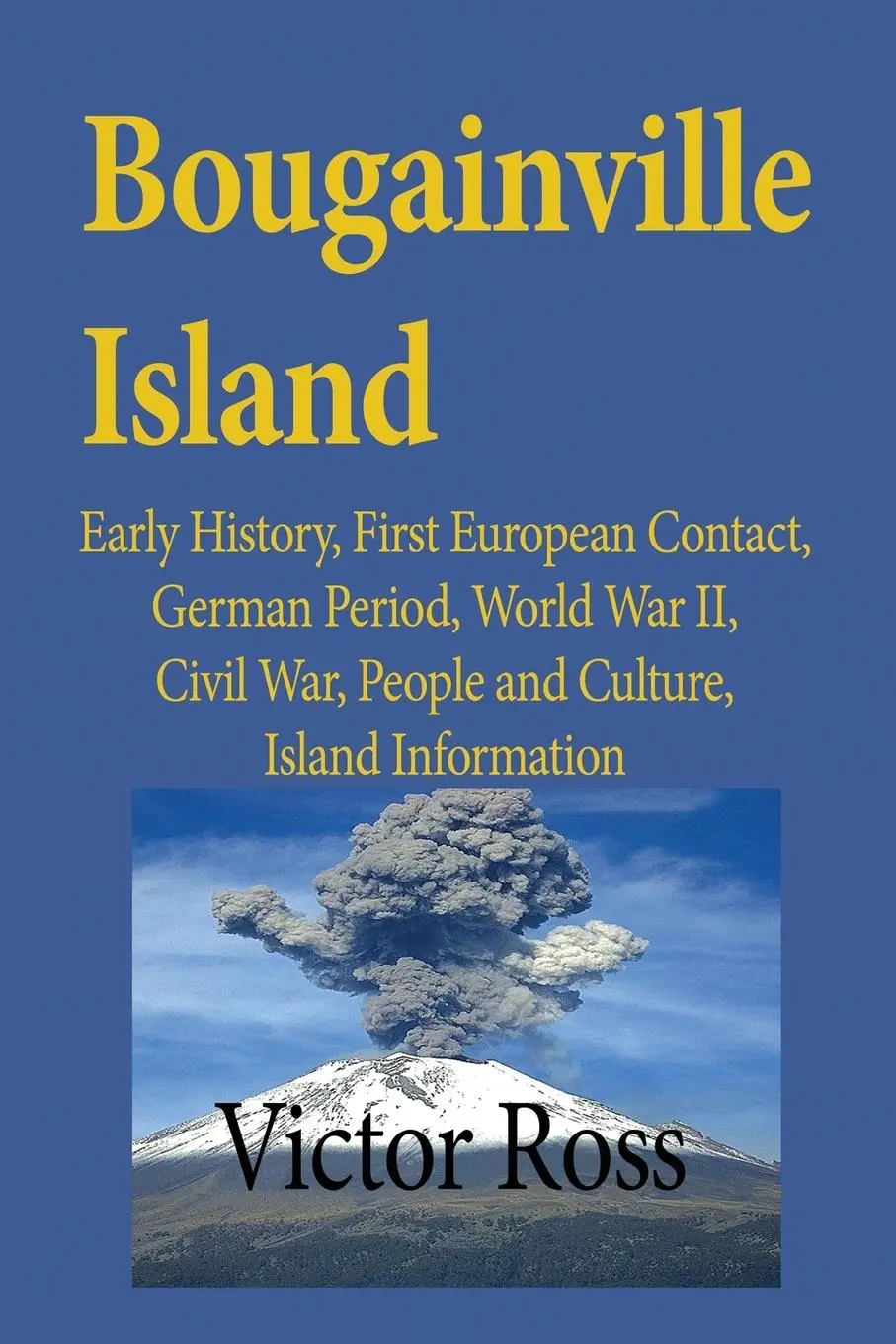 Cover: 9781912483013 | Bougainville Island | Ross Victor | Taschenbuch | Englisch | 2017