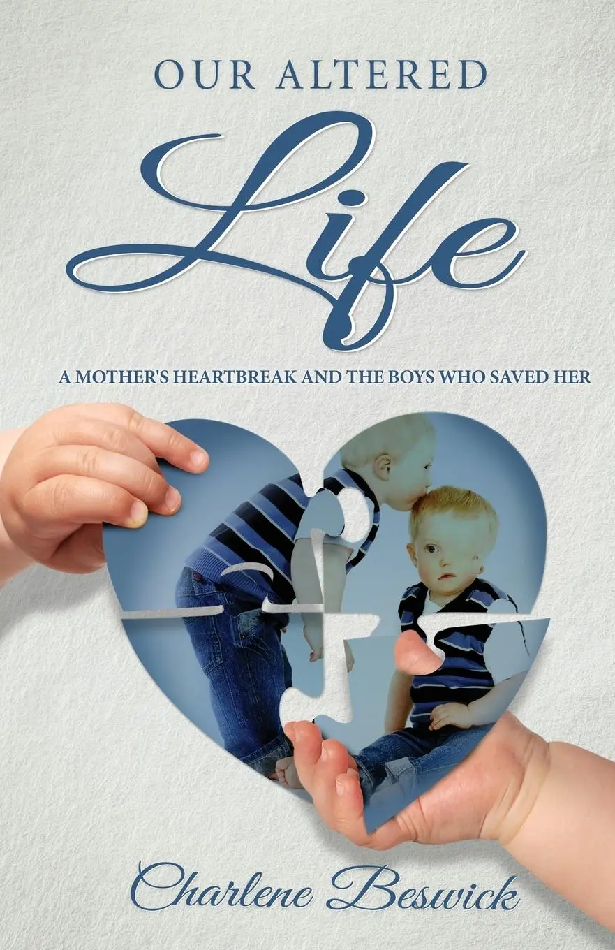 Cover: 9781976533013 | Our Altered Life | A Mother's Heartbreak And The Boys Who Saved Her