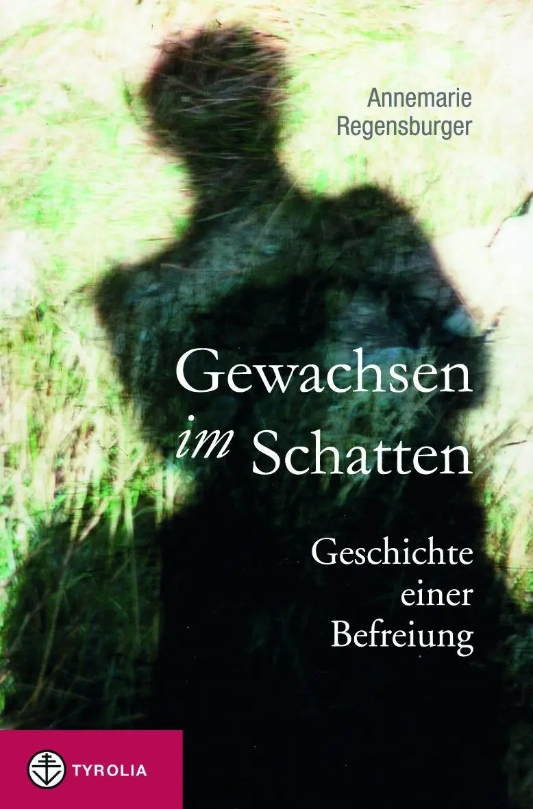 Cover: 9783702233013 | Gewachsen im Schatten | Geschichte einer Befreiung | Regensburger