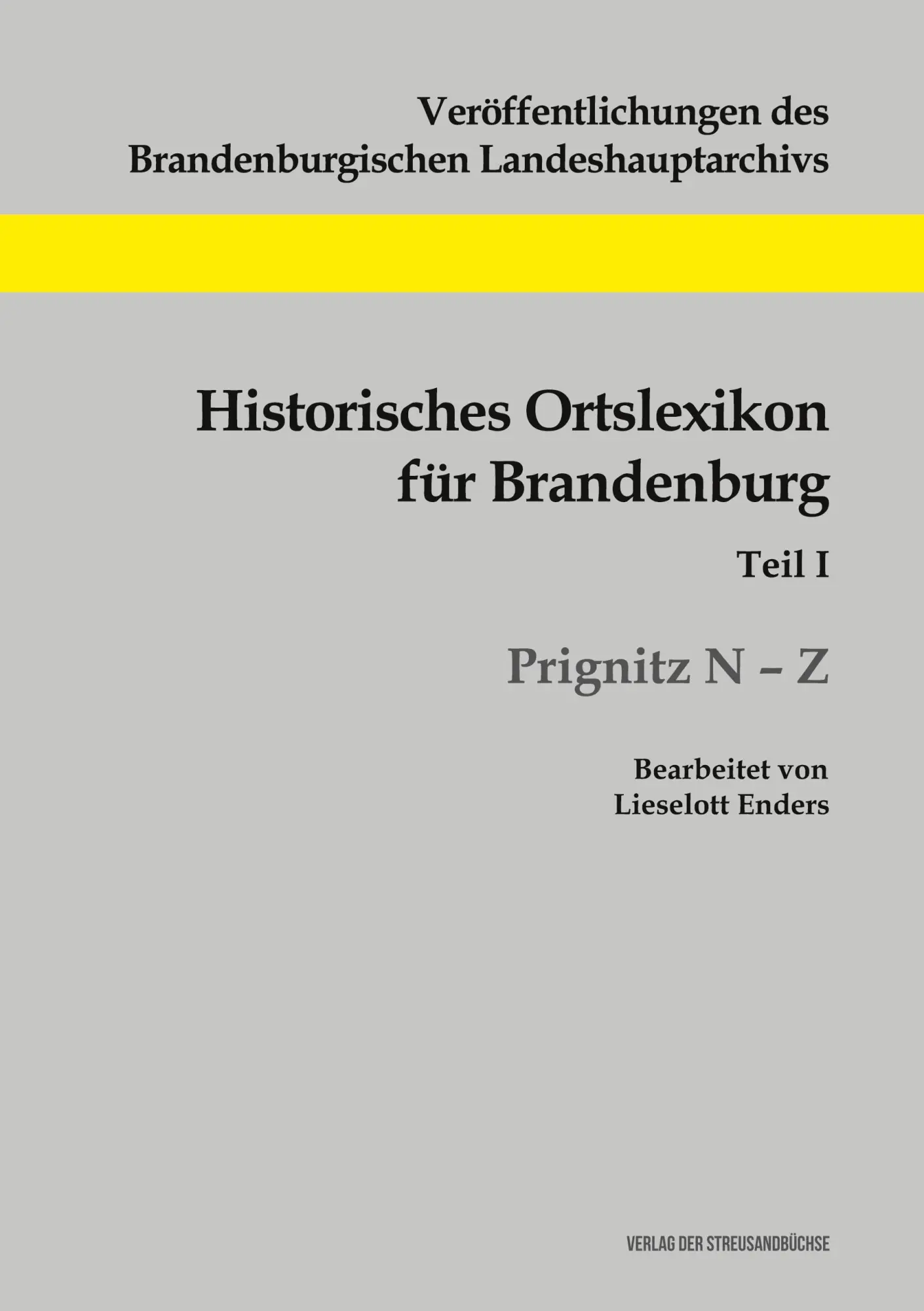 Cover: 9783883723013 | Historisches Ortslexikon für Brandenburg, Teil I, Prignitz N-Z | Buch