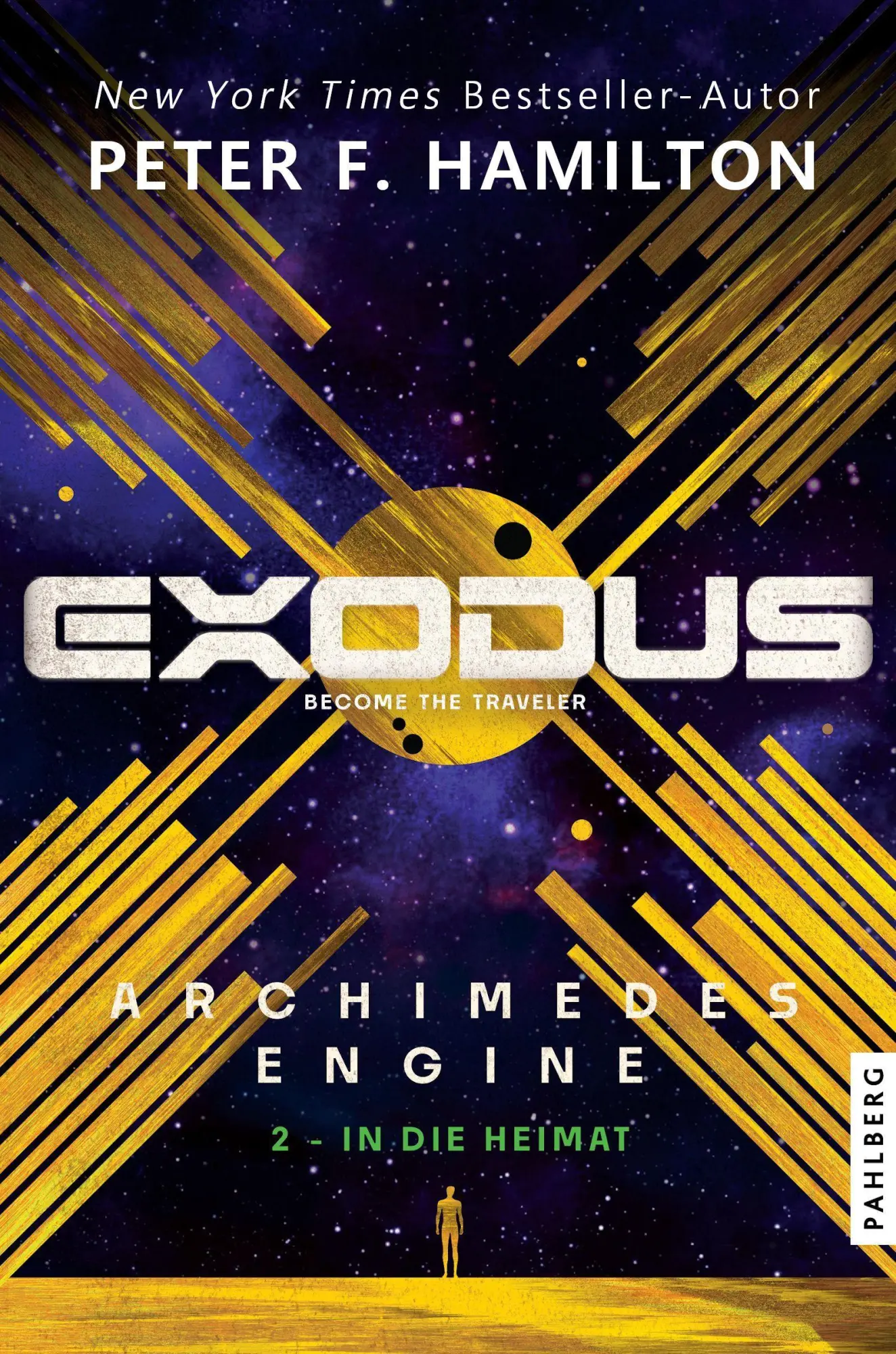 Cover: 9783988453013 | Exodus Archimedes Engine 2 | In die Heimat | Peter F. Hamilton | Buch