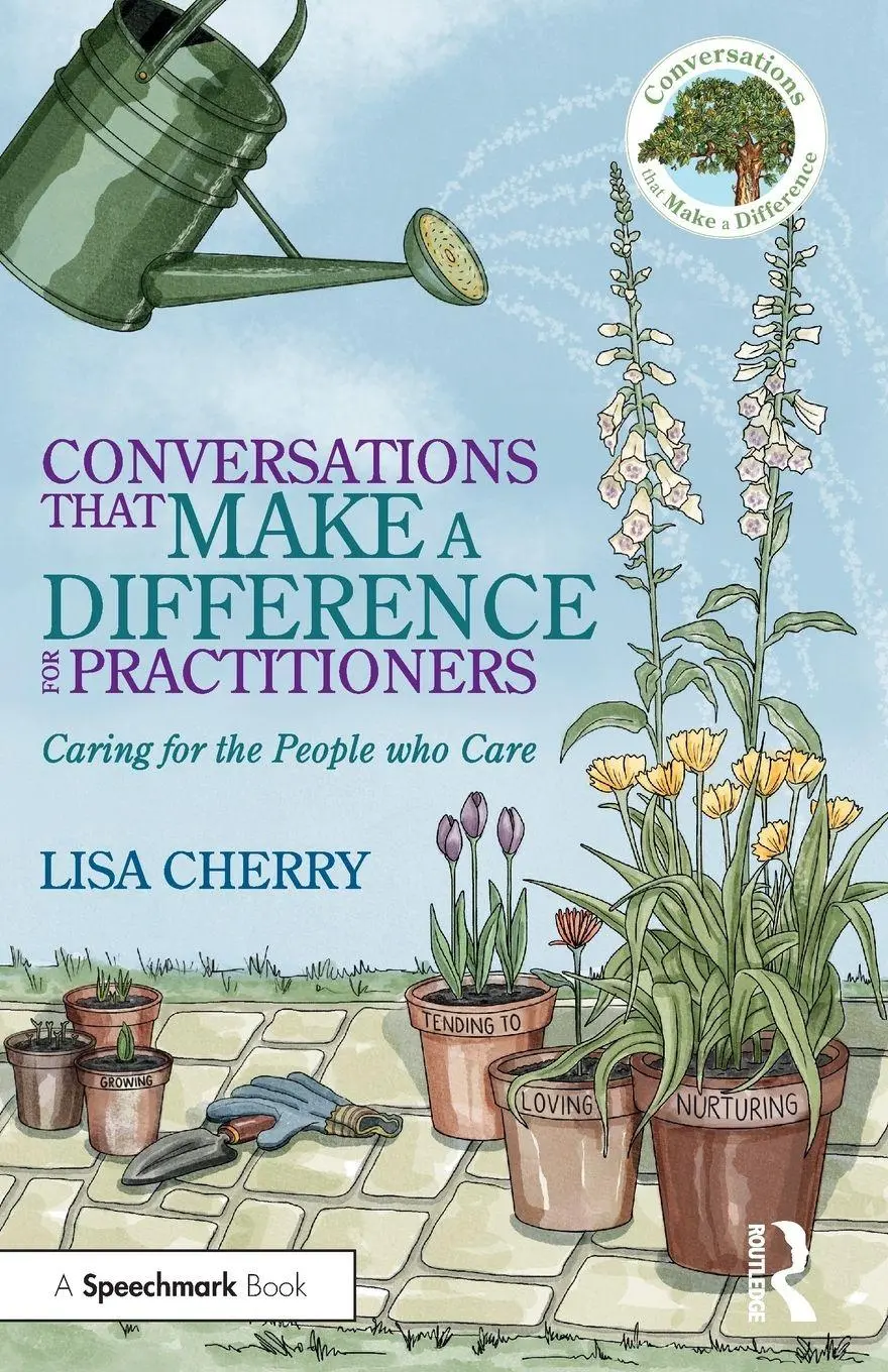 Cover: 9781041003113 | Conversations that Make a Difference for Practitioners | Lisa Cherry