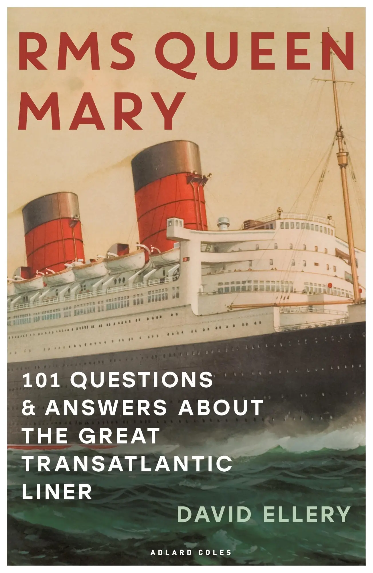 Cover: 9781472993113 | RMS Queen Mary | David Ellery | Taschenbuch | Kartoniert / Broschiert