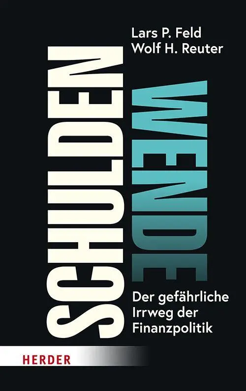 Cover: 9783451073113 | Schuldenwende | Der gefährliche Irrweg der Finanzpolitik | Buch | 2026