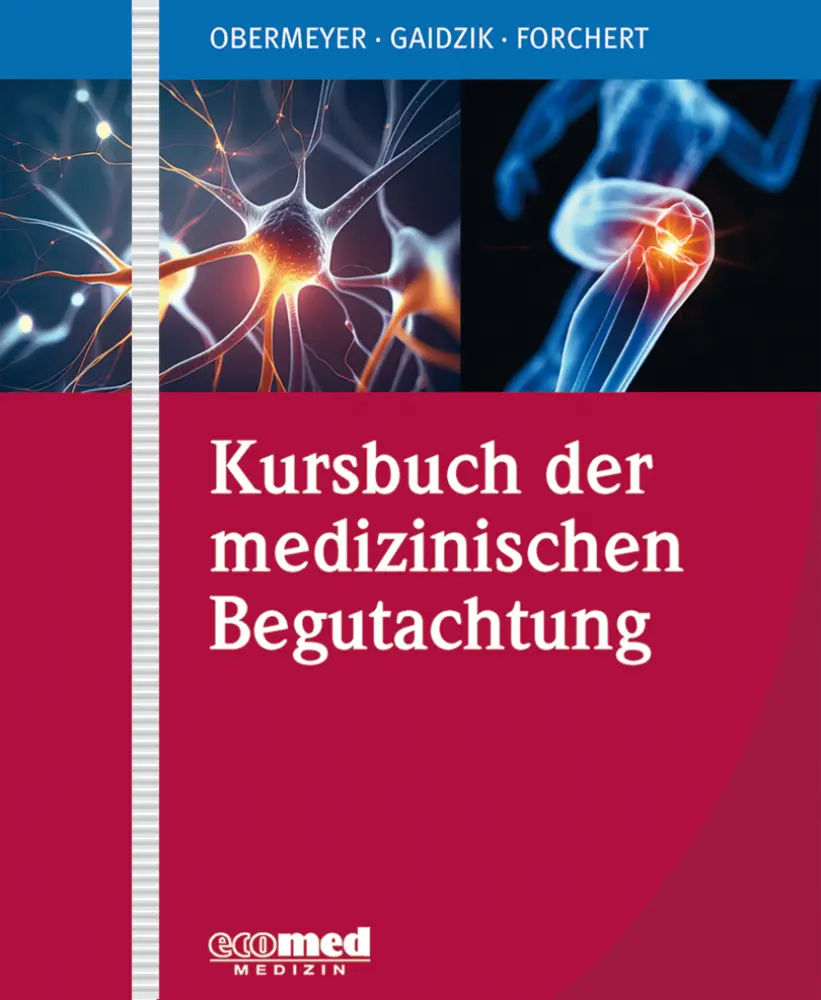 Cover: 9783609713113 | Kursbuch der medizinischen Begutachtung | Christoph Obermeyer (u. a.)