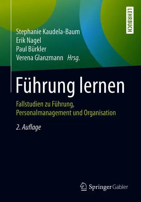 Cover: 9783662563113 | Führung lernen | Stephanie Kaudela-Baum (u. a.) | Buch | xvi | Deutsch