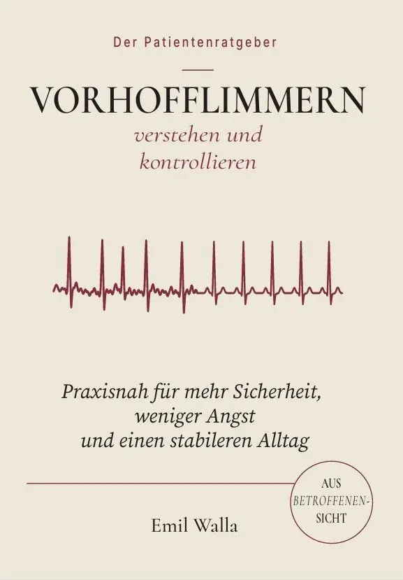 Cover: 9783982883113 | Vorhofflimmern verstehen und kontrollieren | Emil Walla | Taschenbuch