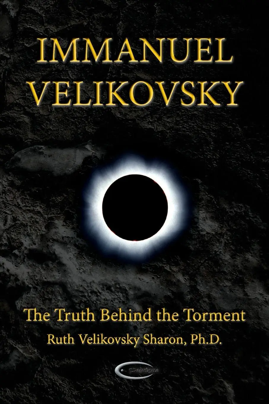 Cover: 9781906833213 | Immanuel Velikovsky - The Truth Behind The Torment | Sharon | Buch