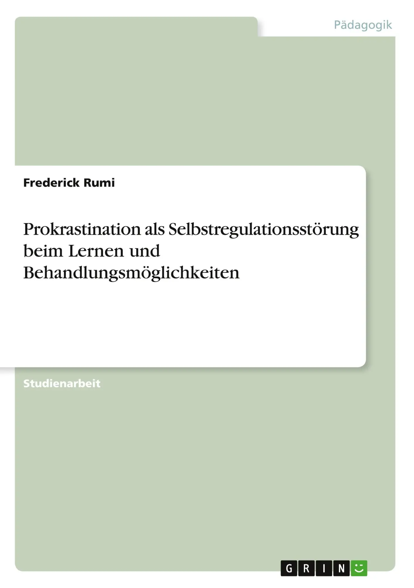 Cover: 9783346503213 | Prokrastination als Selbstregulationsstörung beim Lernen und...