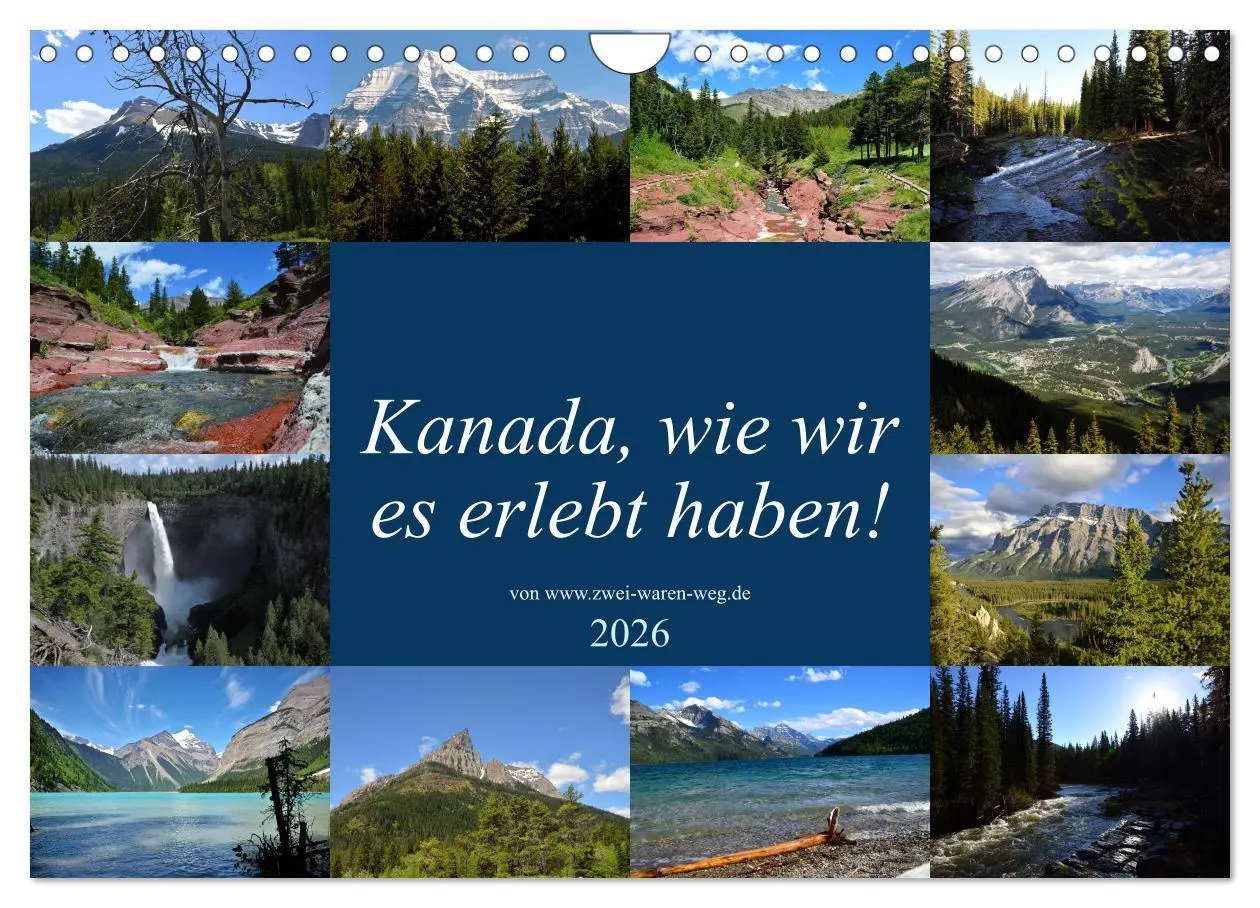 Cover: 9783457863213 | Kanada,wie wir es erlebt haben! (Wandkalender 2026 DIN A4 quer),...