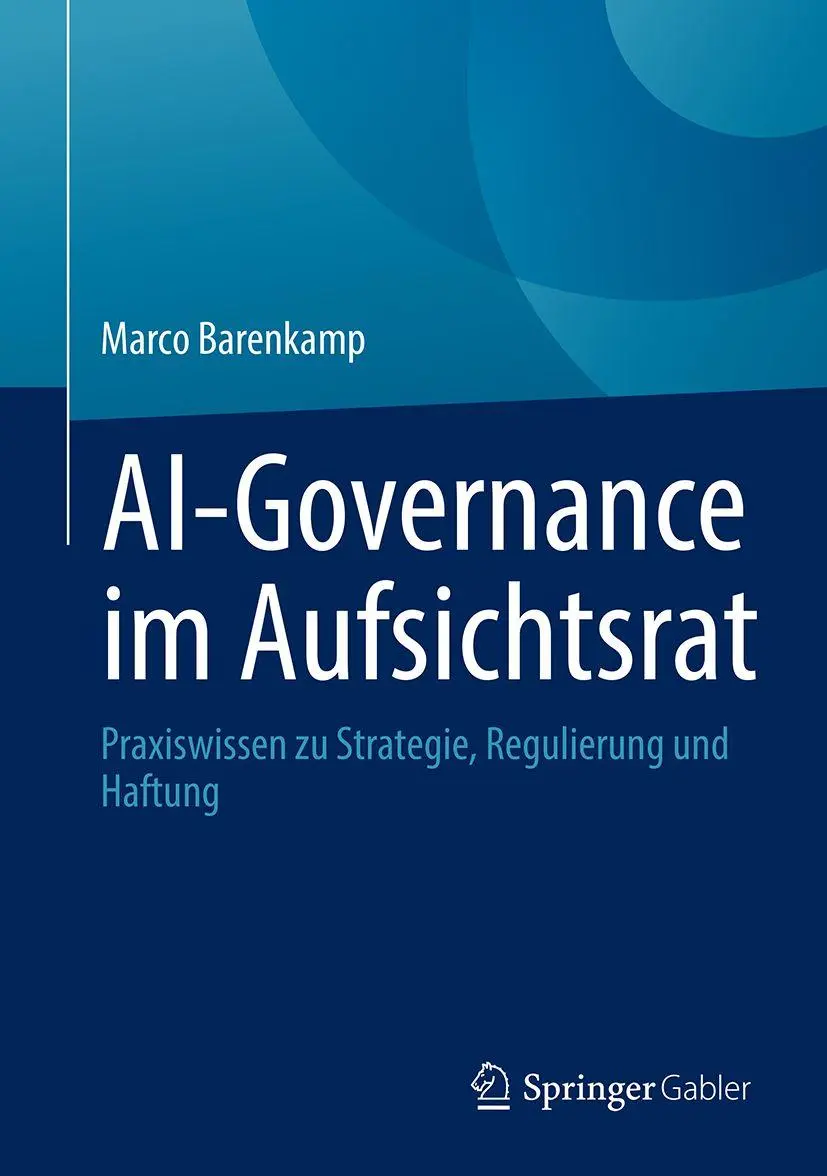 Cover: 9783658523213 | AI-Governance im Aufsichtsrat | Marco Barenkamp | Buch | xxiii | 2026