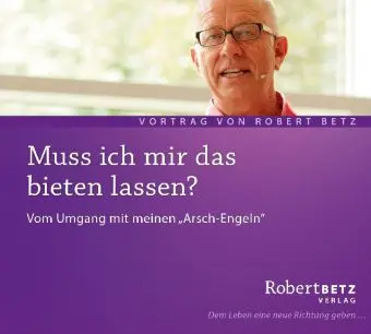 Cover: 9783940503213 | Muss ich mir das bieten lassen?, Audio-CD | Robert Betz | Audio-CD