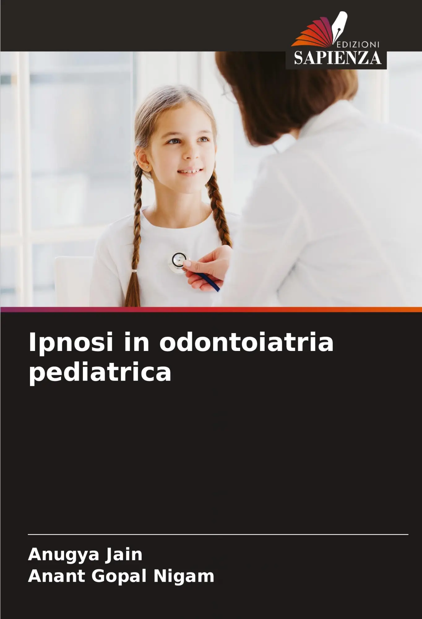 Cover: 9786208763213 | Ipnosi in odontoiatria pediatrica | Anugya Jain (u. a.) | Taschenbuch