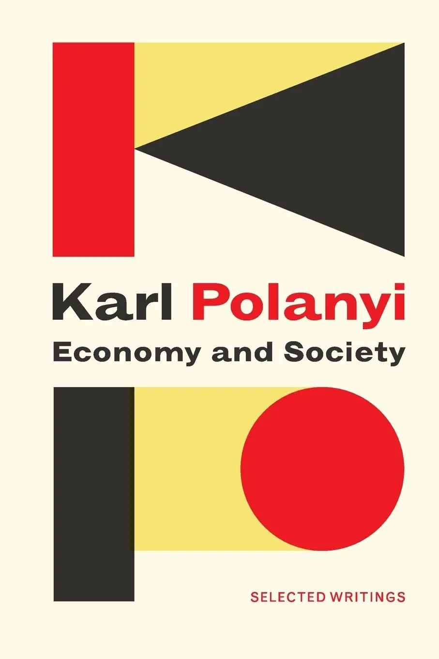 Cover: 9781509523313 | Economy and Society: Selected Writings | Karl Polanyi | Taschenbuch