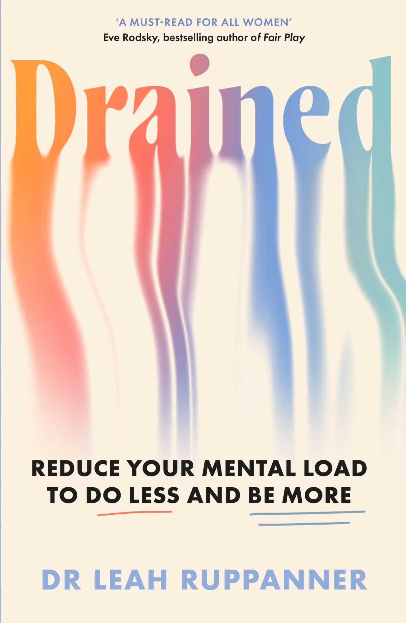 Cover: 9781805463313 | Drained | Reduce Your Mental Load to Do Less and Be More | Ruppanner