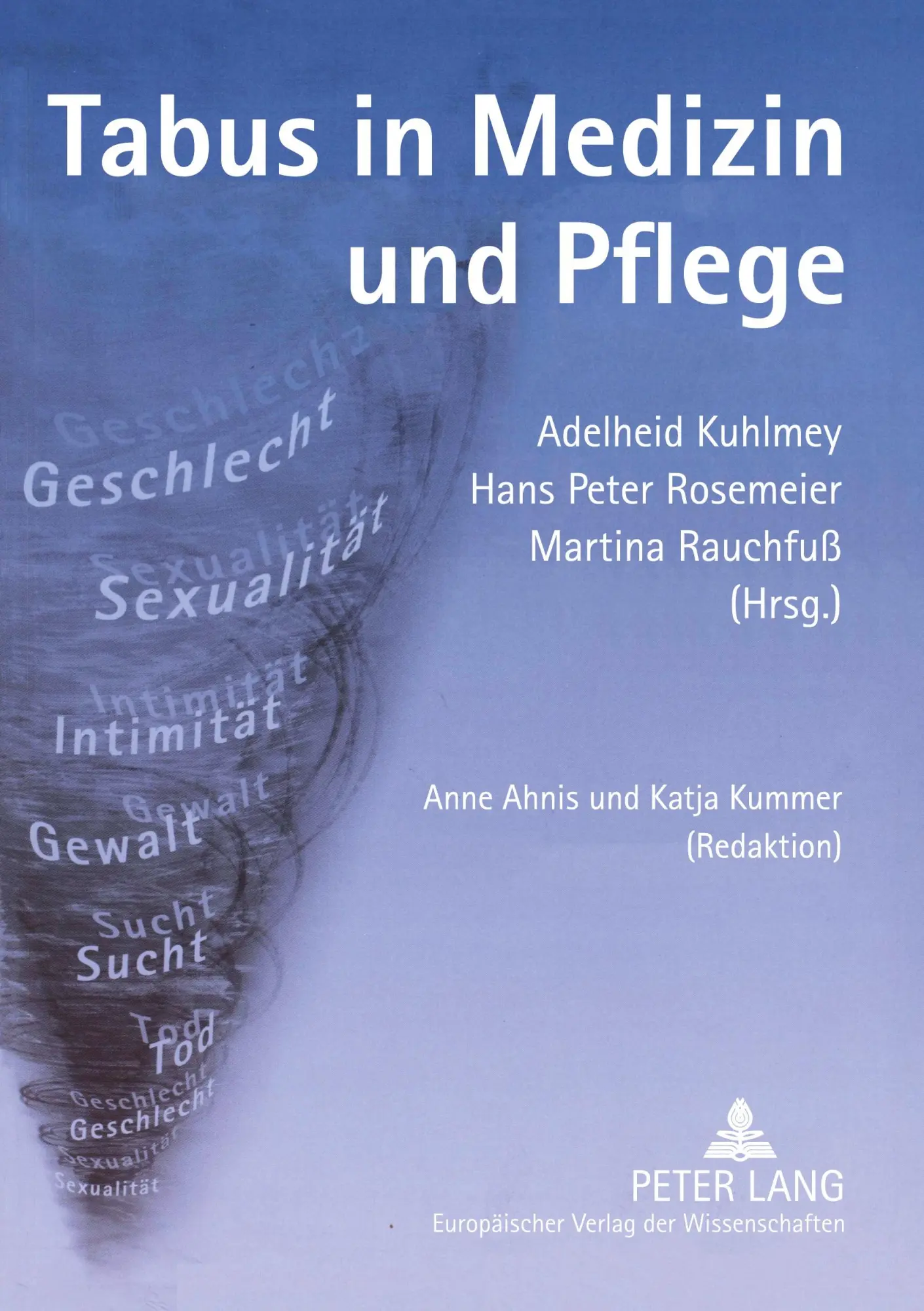 Cover: 9783631543313 | Tabus in Medizin und Pflege | Anne Ahnis und Katja Kummer (Redaktion)
