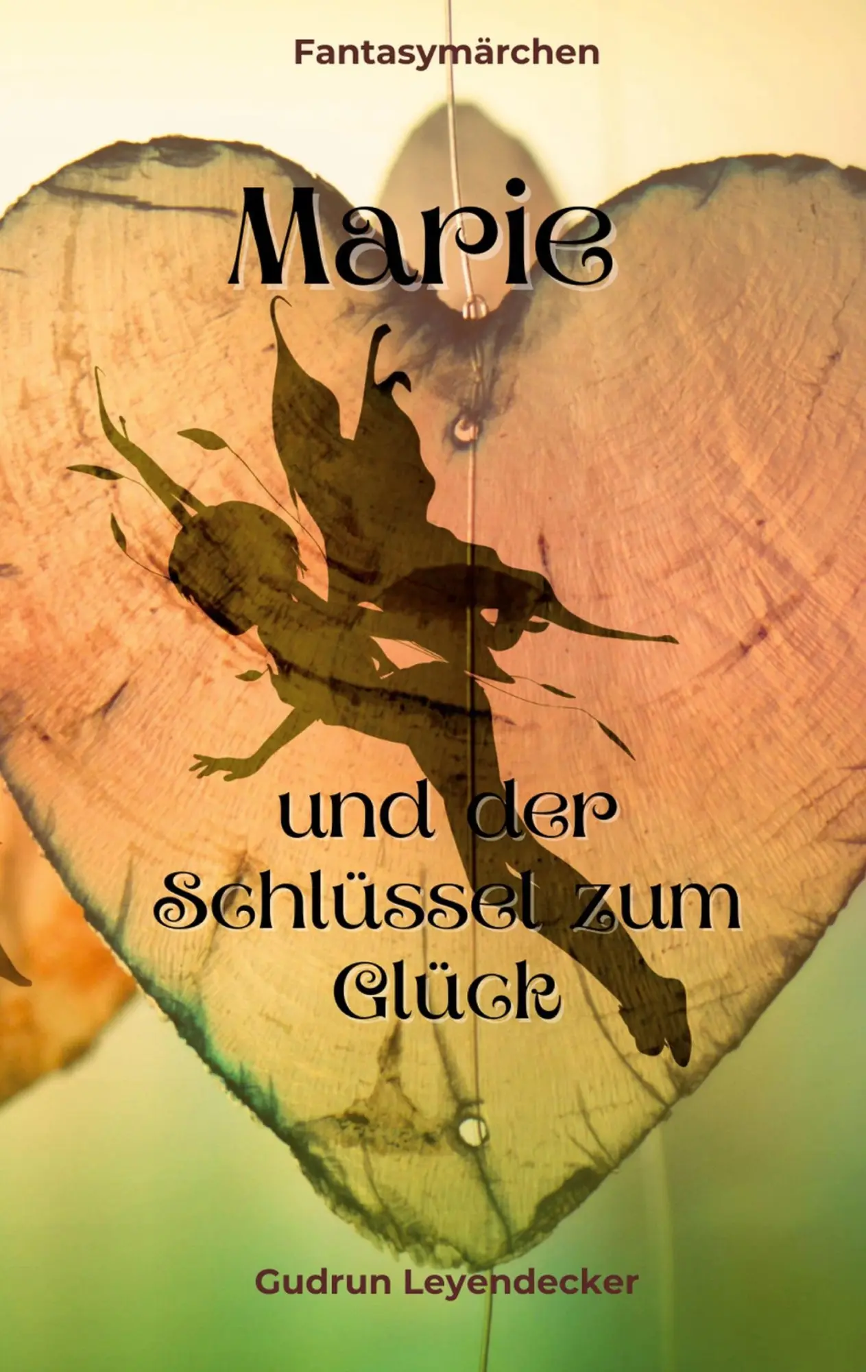 Cover: 9783695143313 | Marie und der Schlüssel zum Glück | Märchen für Kinder | Leyendecker