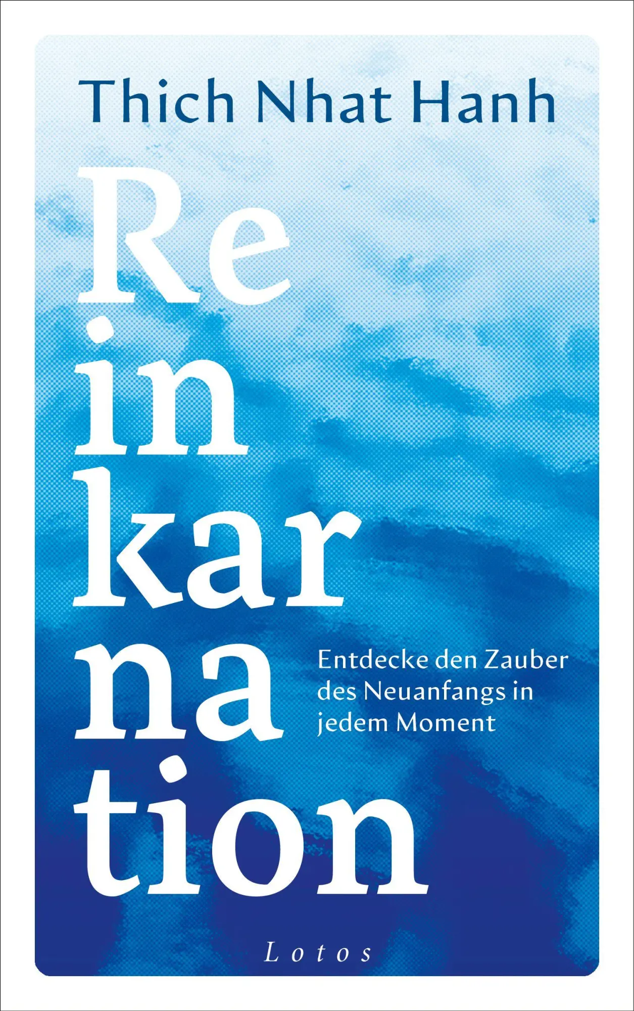 Cover: 9783778783313 | Reinkarnation | Nhat Thich | Buch | 160 S. | Deutsch | 2026 | Lotos