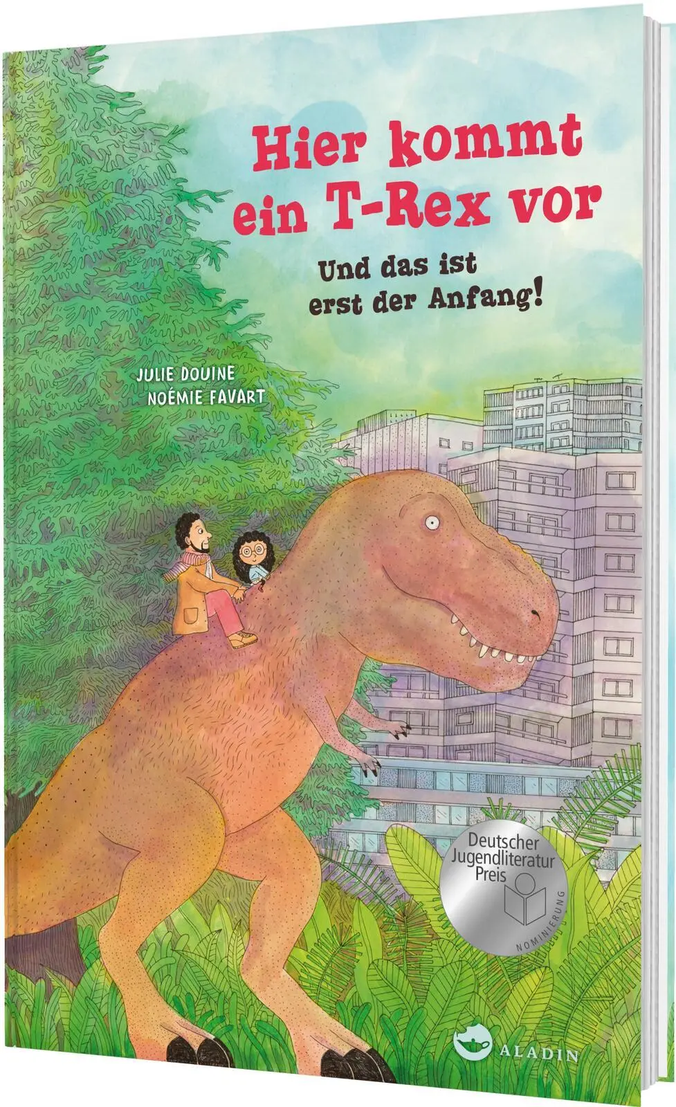 Cover: 9783848903313 | Hier kommt ein T-Rex vor. Und das ist erst der Anfang! | Julie Douine