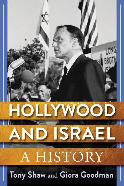 Cover: 9780231183413 | Hollywood and Israel | A History | Giora Goodman (u. a.) | Taschenbuch