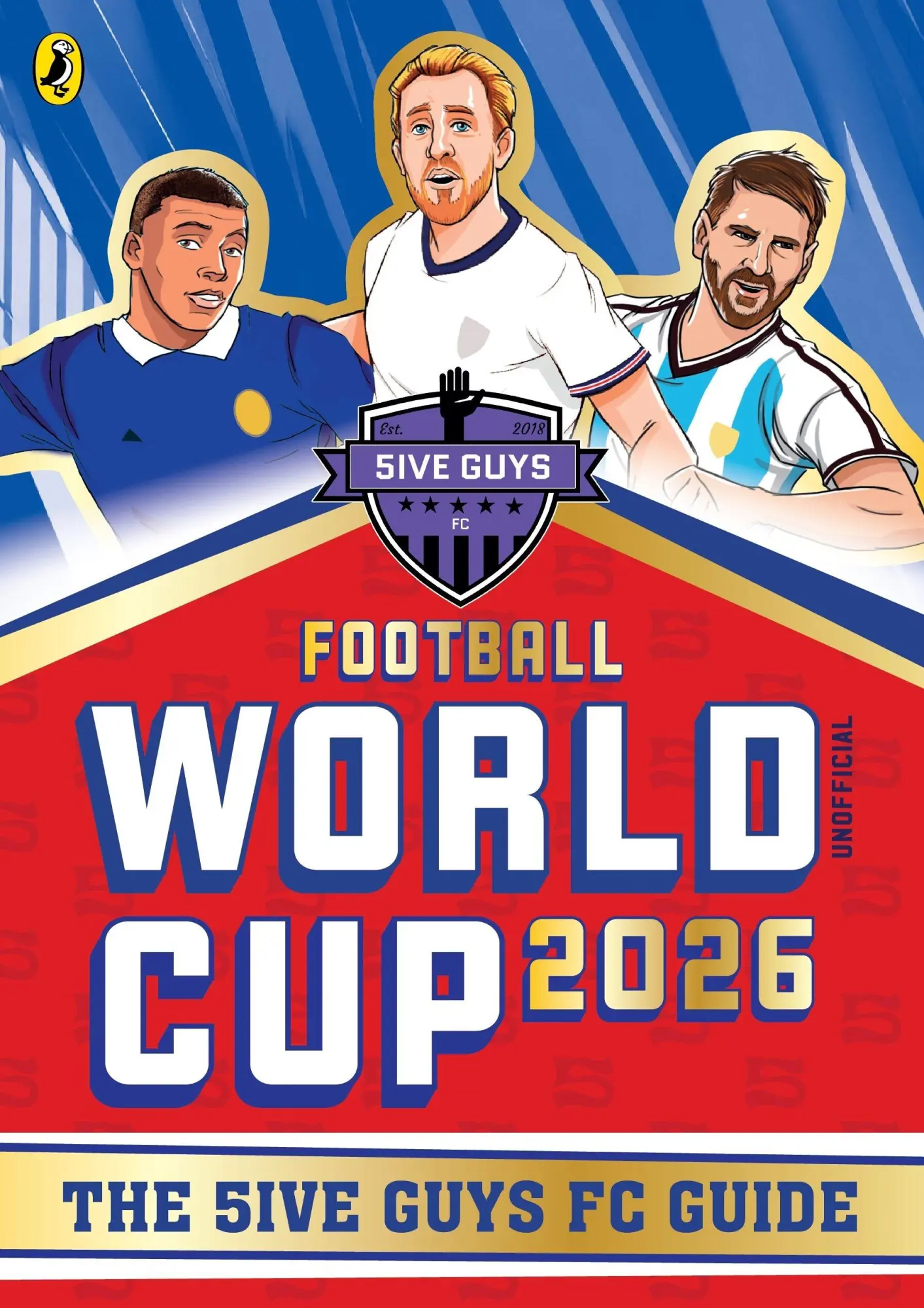 Cover: 9780241843413 | Football World Cup 2026 | The 5ive Guys FC Guide | 5ive Guys FC | Buch