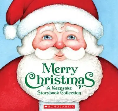Cover: 9780545013413 | Merry Christmas- a Keepsake Storybook Collection | O'Connell (u. a.)