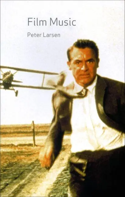 Cover: 9781861893413 | Film Music | Peter Larsen | Taschenbuch | Einband - flex.(Paperback)