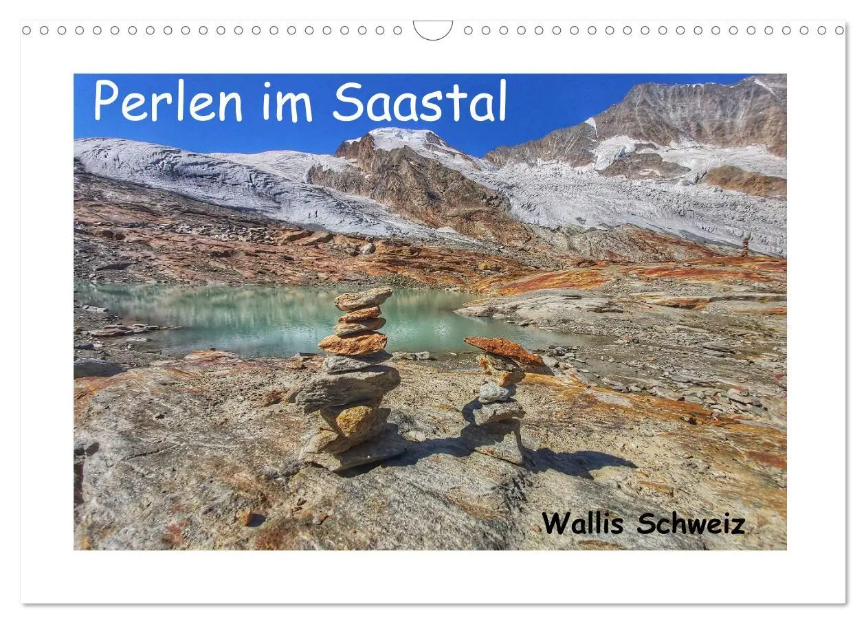 Cover: 9783457773413 | Perlen im Saastal Wallis Schweiz (Wandkalender 2026 DIN A3 quer),...