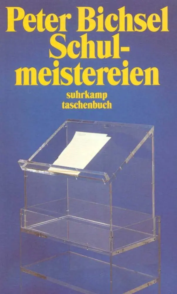 Cover: 9783518393413 | Schulmeistereien | Peter Bichsel | Taschenbuch | 178 S. | Deutsch