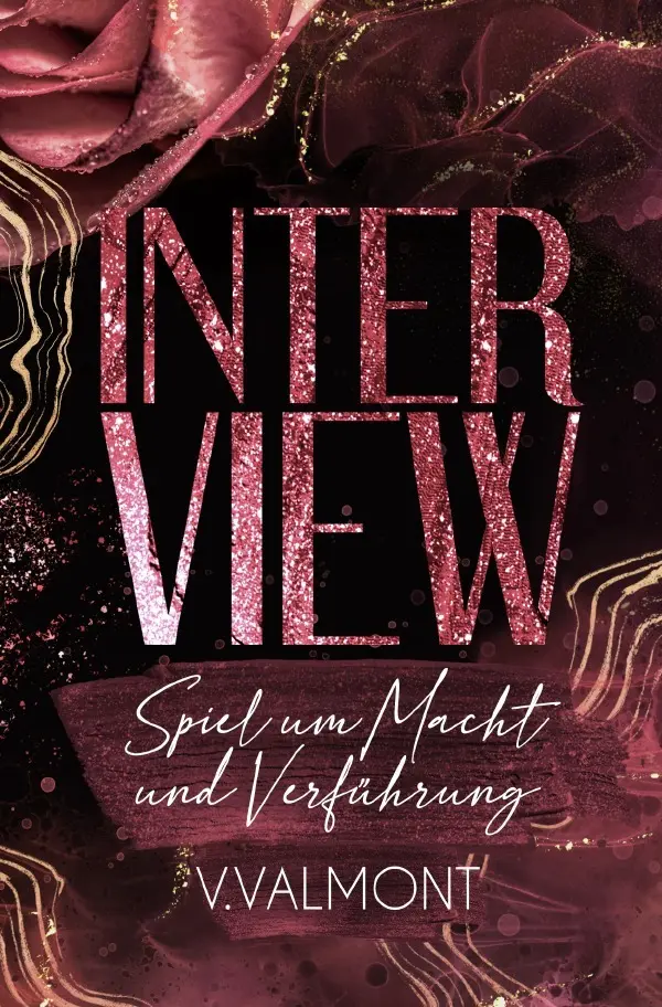 Cover: 9783757503413 | Interview | Spiel um Macht und Verführung | V. Valmont | Taschenbuch