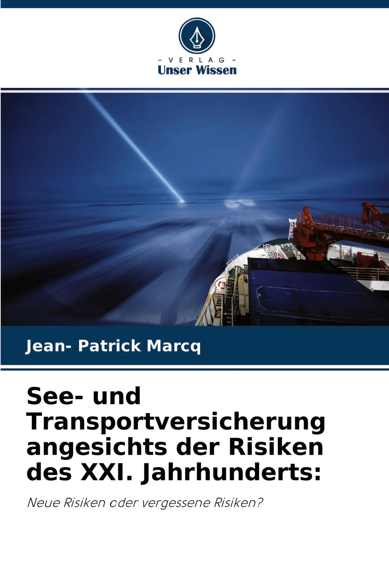 Cover: 9786203793413 | See- und Transportversicherung angesichts der Risiken des XXI....