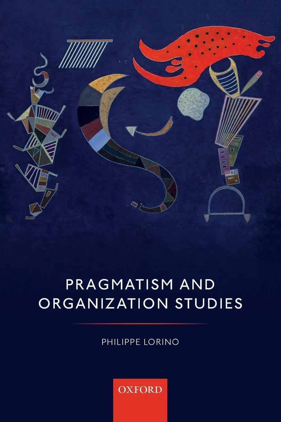 Cover: 9780198753513 | Pragmatism and Organization Studies | Philippe Lorino | Taschenbuch