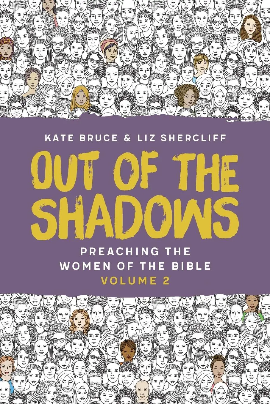 Cover: 9780334063513 | Out of the Shadows | Preaching The Women of the Bible, Vol 2 | Buch