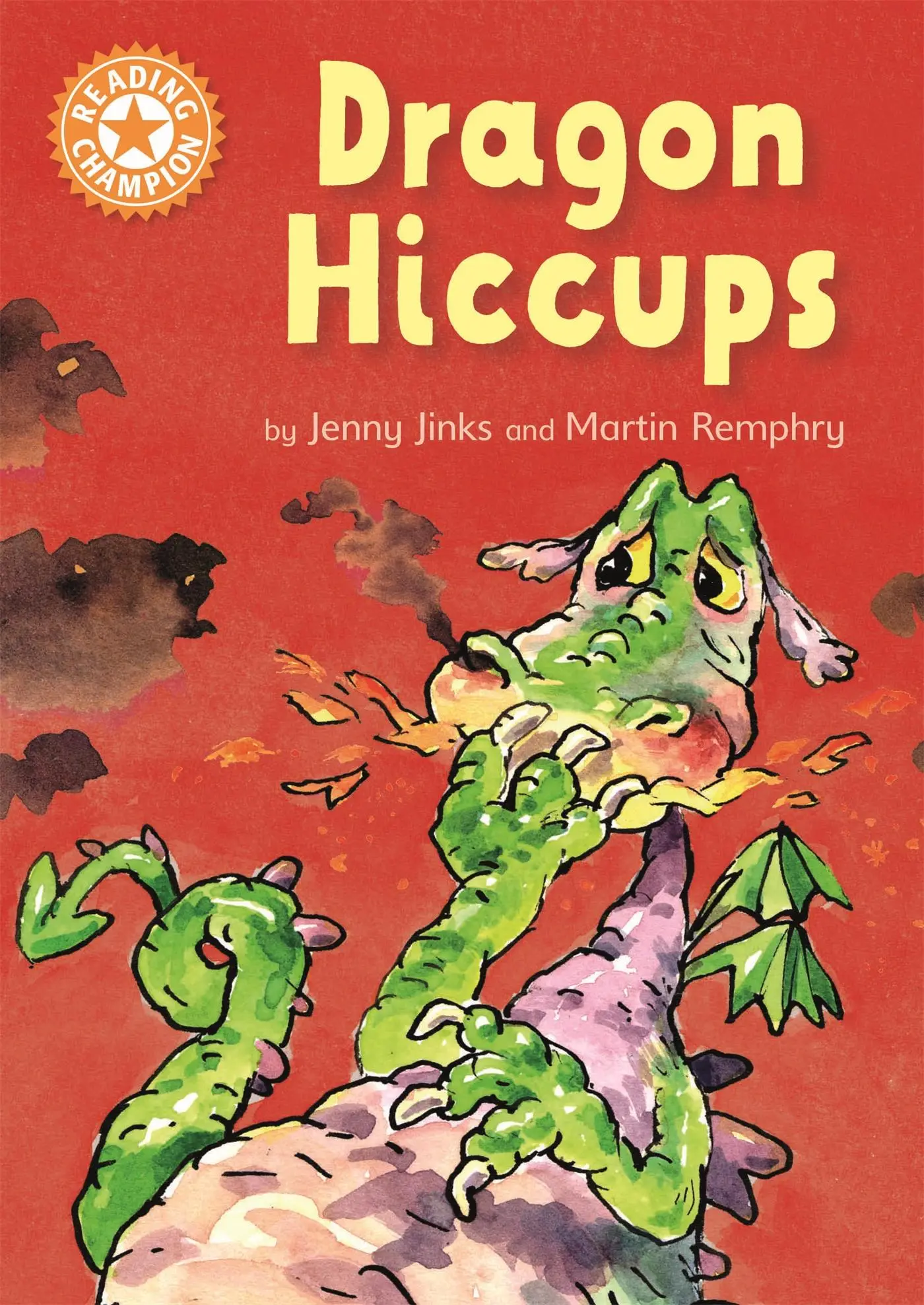 Cover: 9781445153513 | Reading Champion: Dragon's Hiccups | Independent Reading Orange 6