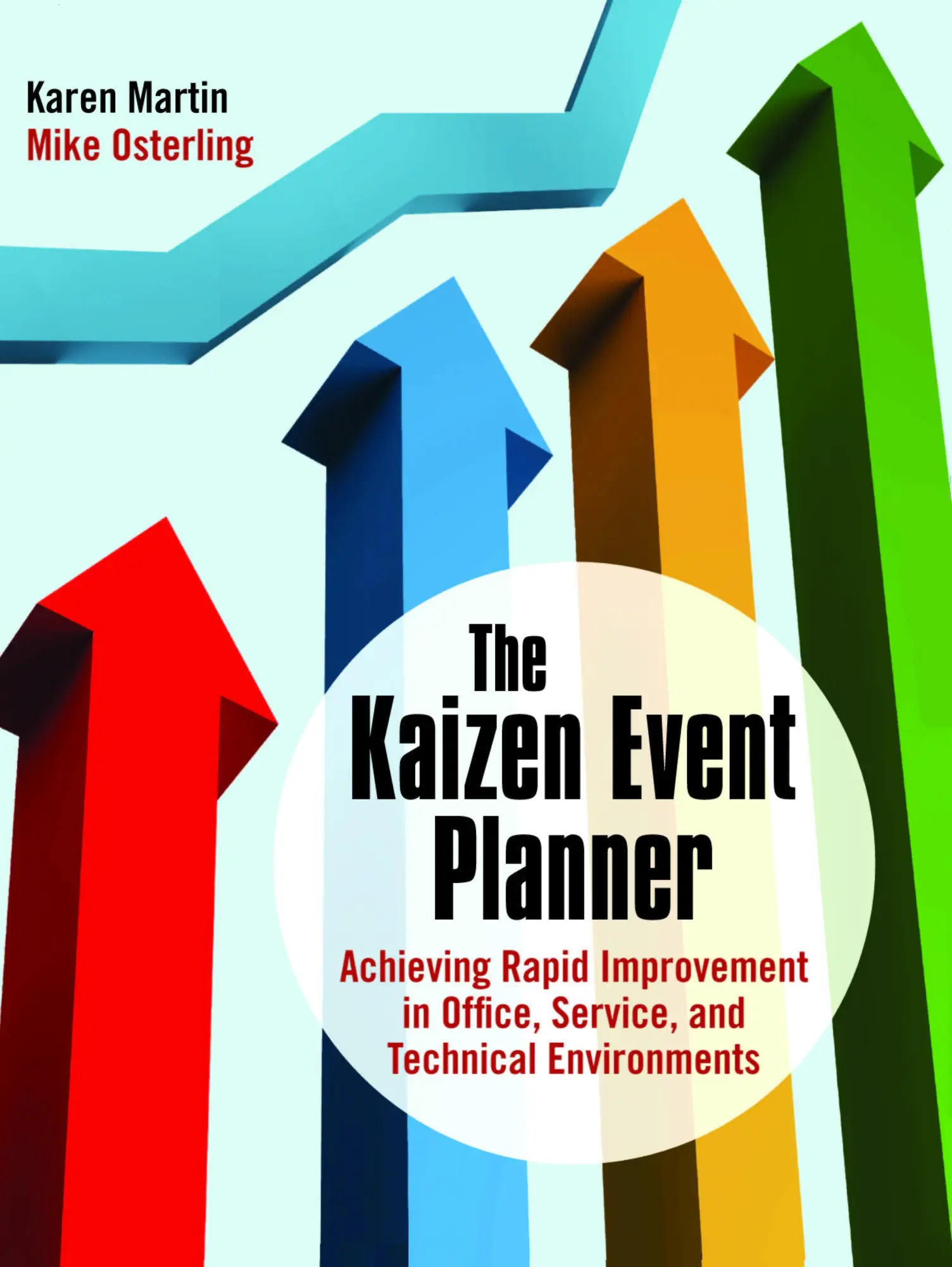 Cover: 9781563273513 | The Kaizen Event Planner | Karen Martin (u. a.) | Taschenbuch | 2007
