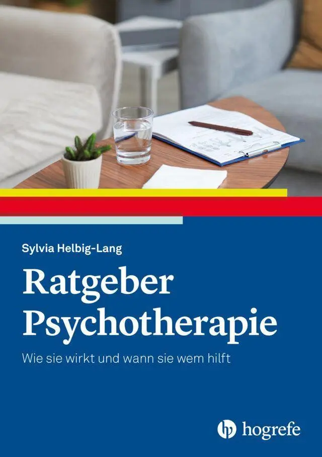 Cover: 9783801733513 | Ratgeber Psychotherapie | Wie sie wirkt und wann sie wem hilft | Buch