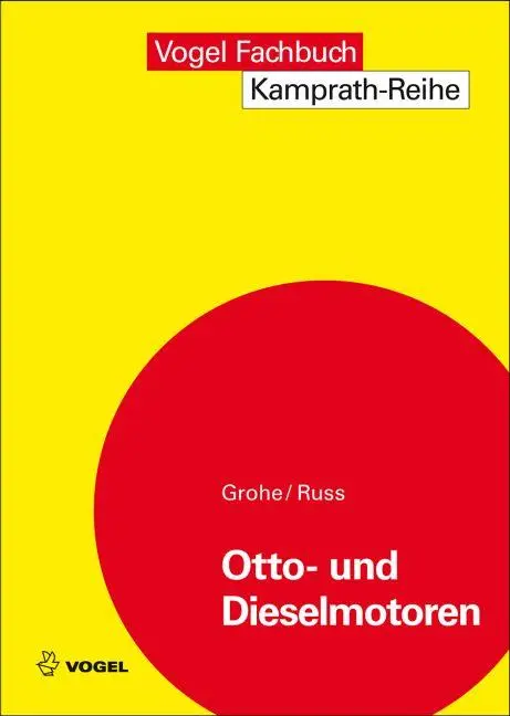Cover: 9783834333513 | Otto- und Dieselmotoren | Heinz Grohe (u. a.) | Taschenbuch | 264 S. Cover: 9783834333513 | Otto- und Dieselmotoren | Heinz Grohe (u. a.) | Taschenbuch | 264 S.
