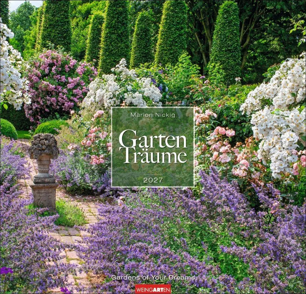 Cover: 9783839903513 | Gartenträume Kalender 2027 | Marion Nickig | Kalender | Spiralbindung
