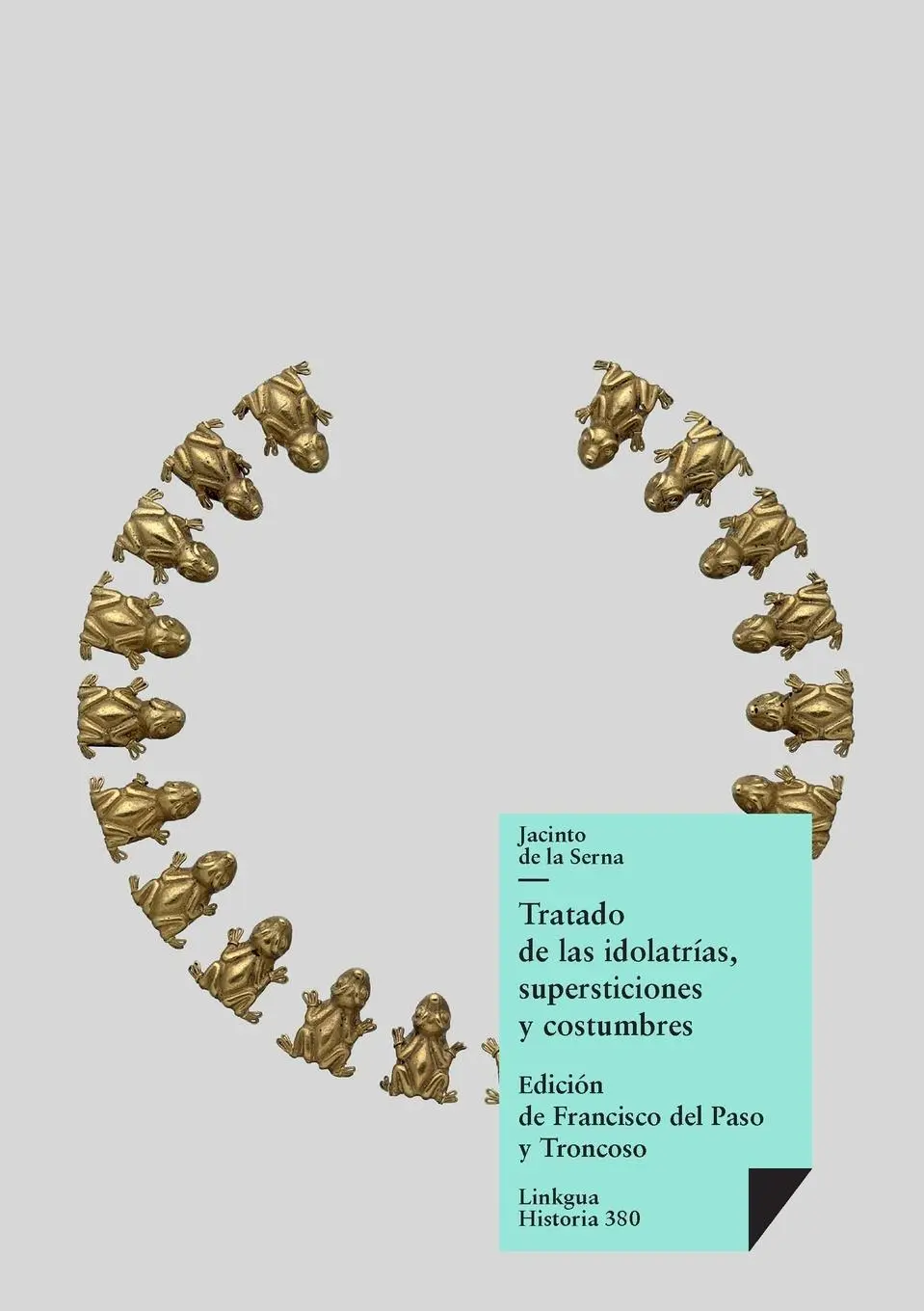 Cover: 9788498163513 | Tratado de las idolatrías, supersticiones y costumbres | Serna | Buch