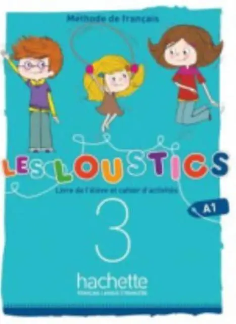Cover: 9782017053613 | Les Loustics (6 niveaux) volume 3 : Livre de l'eleve + cahier...