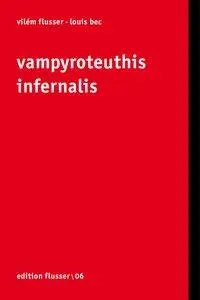 Cover: 9783923283613 | Vampyroteuthis infernalis | Vilém Flusser (u. a.) | Taschenbuch | 2001