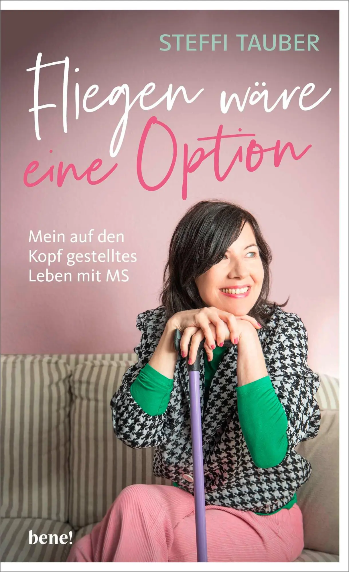 Cover: 9783963403613 | Fliegen wäre eine Option | Mein auf den Kopf gestelltes Leben mit MS