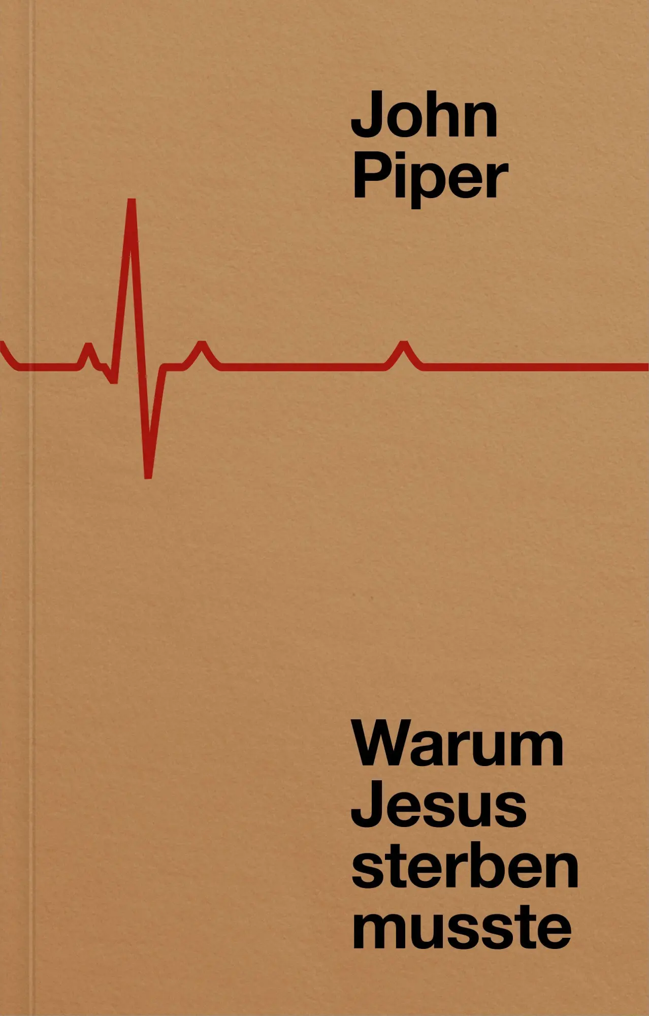 Cover: 9783986653613 | Warum Jesus sterben musste | Fünfzig Gründe für das Kreuz | John Piper