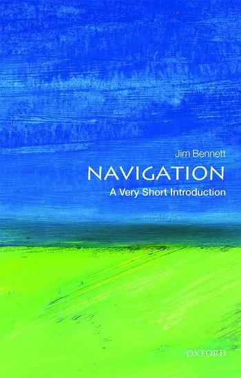 Cover: 9780198733713 | Navigation | A Very Short Introduction | Jim Bennett | Taschenbuch