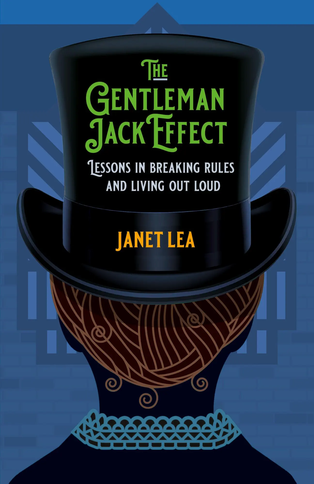 Cover: 9780962183713 | The Gentleman Jack Effect | Janet Lea | Taschenbuch | Englisch | 2021