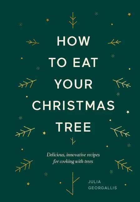 Cover: 9781784883713 | How to Eat Your Christmas Tree | Julia Geogallis | Buch | Englisch