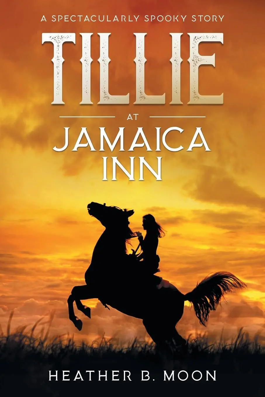 Cover: 9781916233713 | Tillie at Jamaica Inn | Heather B. Moon | Taschenbuch | Englisch