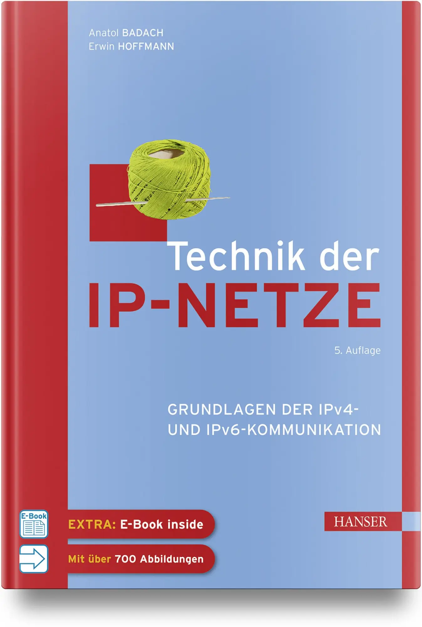 Cover: 9783446473713 | Technik der IP-Netze | Grundlagen der IPv4- und IPv6-Kommunikation Cover: 9783446473713 | Technik der IP-Netze | Grundlagen der IPv4- und IPv6-Kommunikation